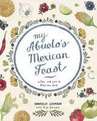Abbildung von: My Abuelo's Mexican Feast - Hardie Grant Books
