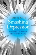 Cover: Smashing Depression - Escaping the Prison and Finding a Life - Psyche Books