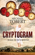 Cover: Cryptogram - ... because the past is never past - Cosmic Egg Books