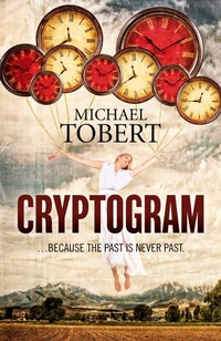 Enlarge image Cover: Cryptogram - ... because the past is never past - Cosmic Egg Books