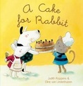 Cover: A Cake for Rabbit - Clavis Publishing
