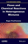 Cover: Flows and Chemical Reactions in Heterogeneous Mixtures - Wiley-ISTE
