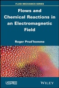 Cover: Flows and Chemical Reactions in an Electromagnetic Field - Wiley-ISTE