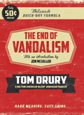 Cover: The End of Vandalism - Old Street Publishing