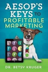 Enlarge image Cover: Aesop's Keys to Profitable Marketing - Elizabeth Rush Kruger