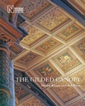 Cover: The Gilded Canopy - Botanical Ceiling Panels of the Natural History Museum - The Natural History Museum