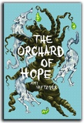 Cover: The Orchard of Hope - Fields of Gold Publishing