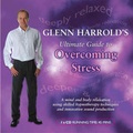 Cover: Glenn Harrold's Ultimate Guide to Overcoming Stress - BBC Audiobooks Ltd