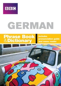 Abbildung von: BBC GERMAN PHRASEBOOK & DICTIONARY - BBC Active