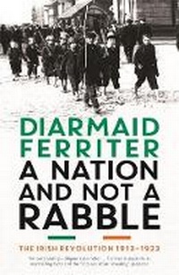 Enlarge image Cover: A Nation and not a Rabble - Profile Books Ltd