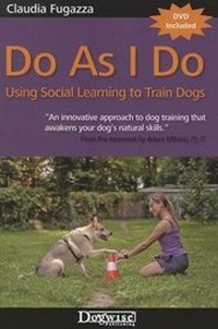 Enlarge image Cover: Do as I Do - Dogwise Publishing