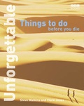 Cover: Unforgettable Things to do Before you Die - BBC Books