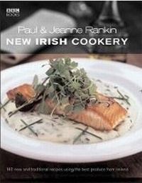 Abbildung von: Paul & Jeanne Rankin's New Irish Cookery - BBC Books