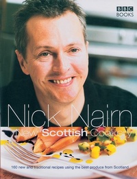 Abbildung von: Nick Nairn's New Scottish Cookery - BBC Books