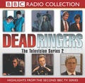 Cover: "Dead Ringers" TV Series 2 - BBC Physical Audio