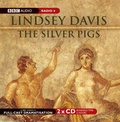 Cover: The Silver Pigs: Starring Anton Lesser and Fritha Goodey - BBC Physical Audio