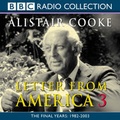 Abbildung von: Letter from America: v. 3 - BBC Physical Audio