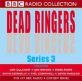 Cover: "Dead Ringers": Hit BBC Radio 4 Comedy Series Series 3 - BBC Physical Audio