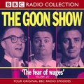 Cover: The Goon Show Classics: Fear of Wages/The Nadger Plague/The Great British Revolution/The Sahara Desert Salute v.20 - BBC Physical Audio