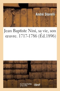 Abbildung von: Jean Baptiste Nini, Sa Vie, Son Oeuvre. 1717-1786 - Hachette Livre - BNF