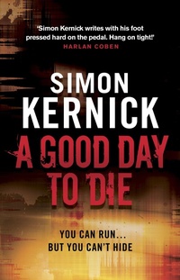 Enlarge image Cover: A Good Day to Die - Corgi Books