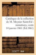 Bild: Catalogue de la Collection de M. Meynier Saint-Fal: Miniatures, Vente 14 Janvier 1861 - Hachette Livre - BNF
