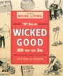 Cover: The Wicked Good Book - Down East Books