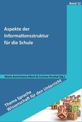 Cover: Aspekte der Informationsstruktur f&uuml;r die Schule - Schneider Hohengehren