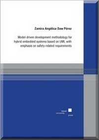 Abbildung von: Model-driven development methodology for hybrid embedded systems based on UML with emphasis on safety-related requirements - Kassel University Press