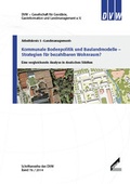 Cover: Kommunale Bodenpolitik und Baulandmodelle - Strategien f&uuml;r bezahlbaren Wohnraum? - Wi&szlig;ner-Verlag