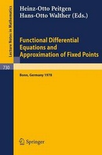 Enlarge image Cover: Functional Differential Equations and Approximation of Fixed Points - Springer