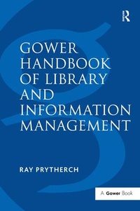 Enlarge image Cover: Gower Handbook of Library and Information Management - Gower Publishing Ltd