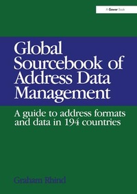 Abbildung von: Global Sourcebook of Address Data Management - Gower Publishing Ltd