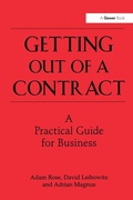 Cover: Getting Out of a Contract - A Practical Guide for Business - Gower Publishing Ltd