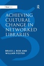 Cover: Achieving Cultural Change in Networked Libraries - Gower Publishing Ltd