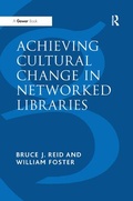 Cover: Achieving Cultural Change in Networked Libraries - Gower Publishing Ltd