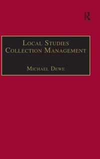 Abbildung von: Local Studies Collection Management - Gower Publishing Ltd