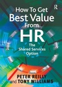 Cover: How To Get Best Value From HR - Gower Publishing Ltd