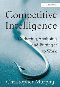 Enlarge image Cover: Competitive Intelligence - Gower Publishing Ltd