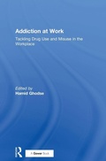 Cover: Addiction at Work - Gower Publishing Ltd