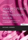 Cover: Making Public Private Partnerships Work - Gower Publishing Ltd