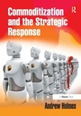Cover: Commoditization and the Strategic Response - Gower Publishing Ltd