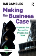 Cover: Making the Business Case - Gower Publishing Ltd