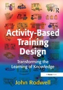 Cover: Activity-Based Training Design - Gower Publishing Ltd