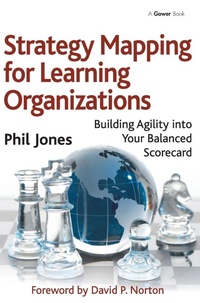 Enlarge image Cover: Strategy Mapping for Learning Organizations - Gower Publishing Ltd