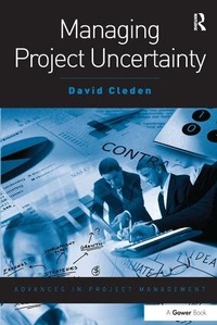 Enlarge image Cover: Managing Project Uncertainty - Gower Publishing Ltd