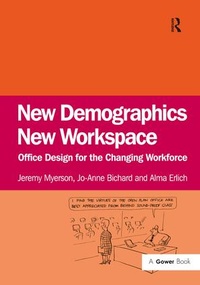 Enlarge image Cover: New Demographics New Workspace - Gower Publishing Ltd