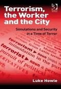 Cover: Terrorism, the Worker and the City - Gower Publishing Ltd