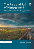 Cover: The Rise and Fall of Management - Gower Publishing Ltd