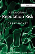 Cover: A Short Guide to Reputation Risk - Gower Publishing Ltd